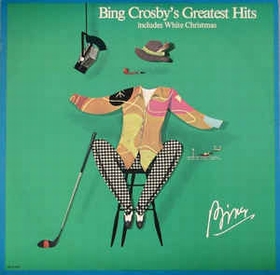 BING CROSBY - Bing Crosby's Greatest Hits (Includes White Christmas)