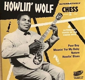 HOWLIN' WOLF - Alternatively CHESS