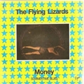 FLYING LIZARDS - Money