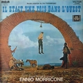 ENNIO MORRICONE - Il tait Une Fois Dans L'Ouest