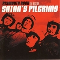 SATAN'S PILGRIMS - Plymouth Rock - The Best Of