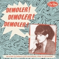 VARIOUS ARTISTS - Demoler! Demoler! Demoler!