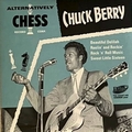 CHUCK BERRY - Alternatively CHESS