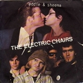 ELECTRIC CHAIRS - Eddie & Sheena