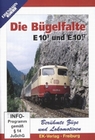 Die Bgelfalte - E 10.3 und E 10.12