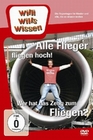 Willi wills wissen - Alle Flieger.../Wer hat...