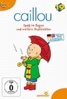 Caillou 19 - Spass im Regen und weitere Gesch...