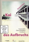 Kai des Aufbruchs