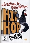 Hip Hop Coach - Old School & New School