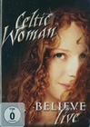 Celtic Woman - Believe