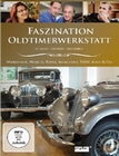 Faszination Oldtimerwerkstatt