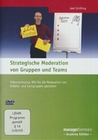 Strategische Moderation von Gruppen und Teams