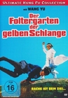 Der Foltergarten der gelben Schlange