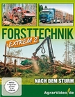 Forsttechnik - Extrem 2: Nach dem Sturm