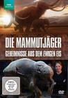 Die Mammutjger - Geheimnisse aus dem ewigen Eis