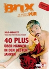 Brix Pur - 40 Plus: ber Mnner in den besten...