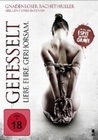 Gefesselt - Liebe. Ehre. Gehorsam - Uncut