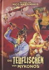 Die Teuflischen von Mykonos [LCE] (+ DVD)