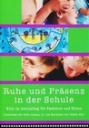 Ruhe und Prsenz in der Schule