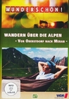 Wunderschn! - Wandern ber die Alpen