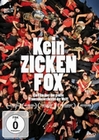 Kein Zickenfox