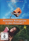 Kommen Rhrgerte in den Himmel? Ein Film ...