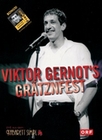 Viktor Gernot - Grtznfest