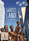 Ghostland - Reise ins Land der Geister