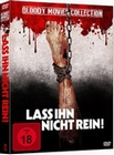 Lass ihn nicht rein! (Bloody Movies Coll.)