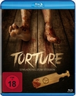 Torture - Einladung zum Sterben