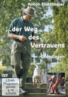 Der Weg des Vertrauens - Grundlagen