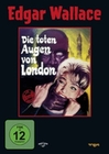 Die toten Augen von London - Edgar Wallace