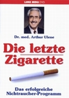 Die letzte Zigarette