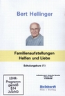 Familienaufstellungen - Helfen und Liebe 1