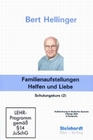 Familienaufstellungen - Helfen und Liebe 2