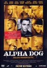 Alpha Dog - Tdliche Freundschaften