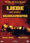 Liebe und andere Grausamkeiten