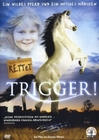 Rettet Trigger!