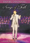 DANIEL O'DONNELL-SONGS/FAITH (DVD)